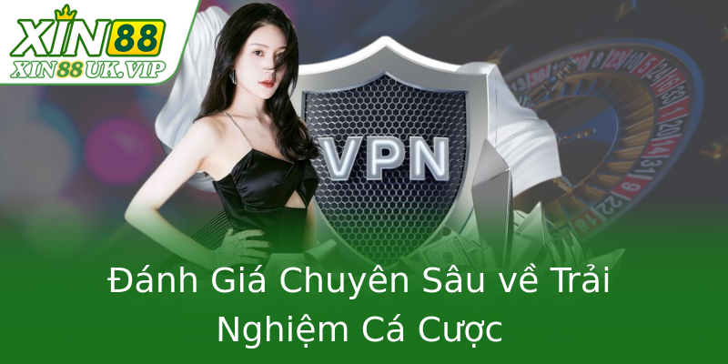 Đánh Giá Chuyên Sâu về Trải Nghiệm Cá Cược Đánh Giá Chuyên Sâu về Trải Nghiệm Cá Cược