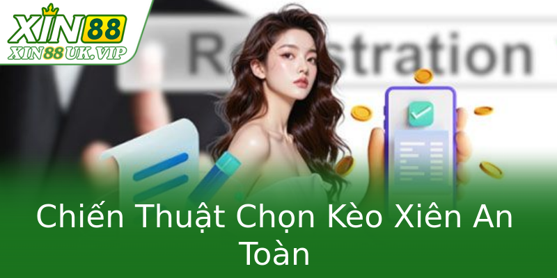 Chien Thuat Chon Keo Xien An Toan