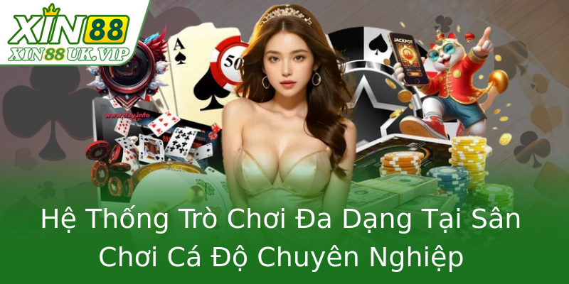 Hệ Thống Trò Chơi Đa Dạng Tại Sân Chơi Cá Độ Chuyên Nghiệp Hệ Thống Trò Chơi Đa Dạng Tại Sân Chơi Cá Độ Chuyên Nghiệp