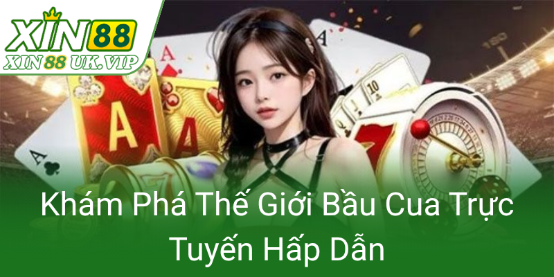 Kham Pha The Gioi Bau Cua Truc Tuyen Hap Dan0