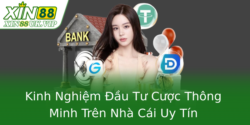 Kinh Nghiệm Đầu Tư Cược Thông Minh Trên Nhà Cái Uy Tín Kinh Nghiệm Đầu Tư Cược Thông Minh Trên Nhà Cái Uy Tín