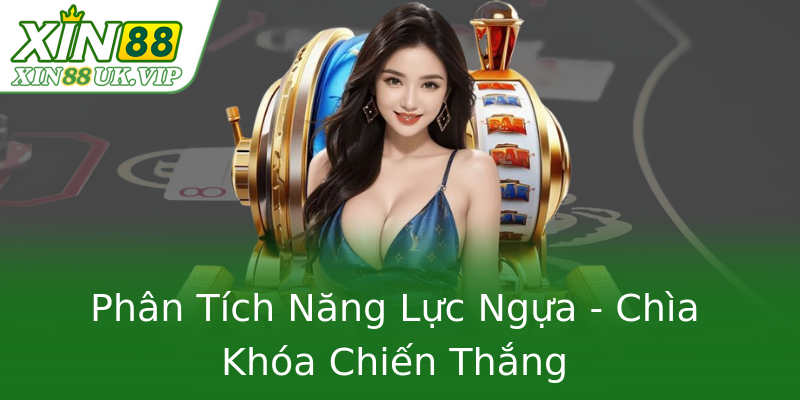 Cách Chọn Ngựa Đua - Bí Quyết Chinh Phục Đường Đua Tại Nhà Cái XIN88 1 Phan Tich Nang Luc Ngua Chia Khoa Chien Thang