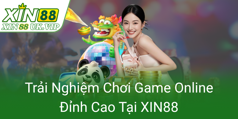 Trai Nghiem Choi Game Online Dinh Cao Tai Xin880
